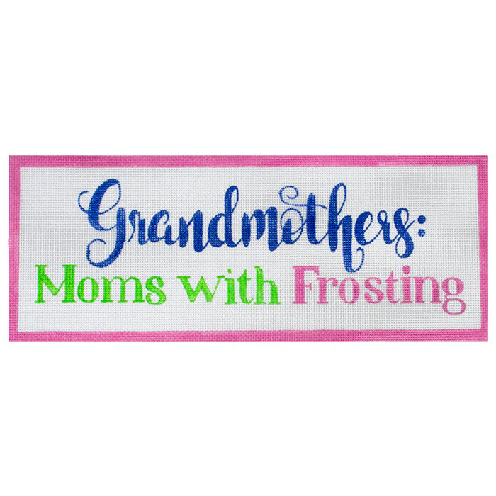 Grandmothers: Moms with Frosting